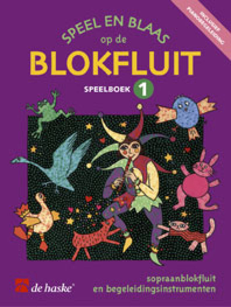 Speel en blaas op de blokfluit - speelboek 1 : speelboek 1