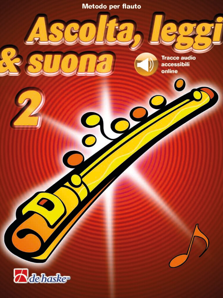 Ascolta, leggi & suona 2 flauto : Metodo per flauto