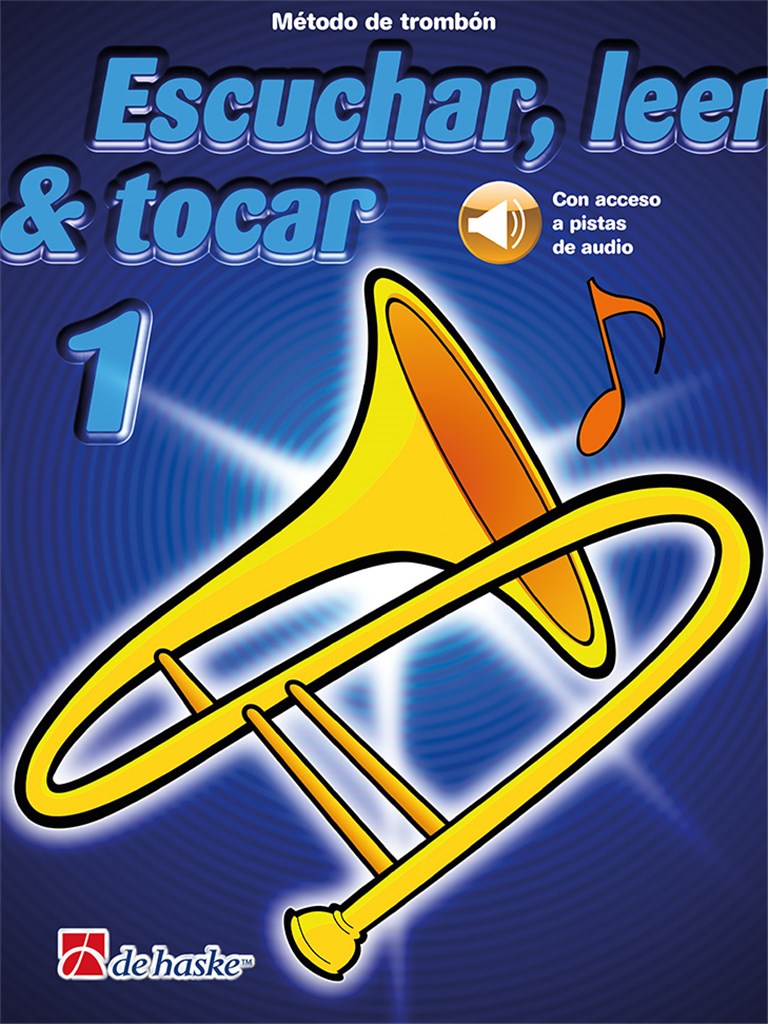 Escuchar, leer & tocar 1 trombón : Método de trombón