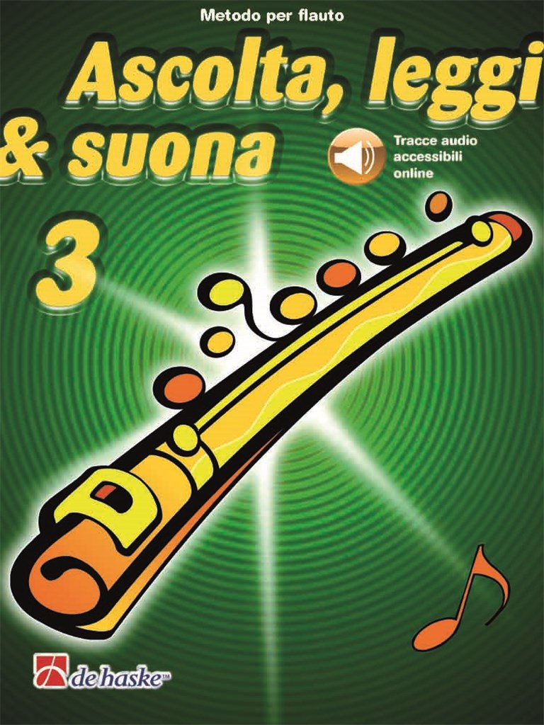 Ascolta, leggi & suona 3 flauto : Metodo per flauto