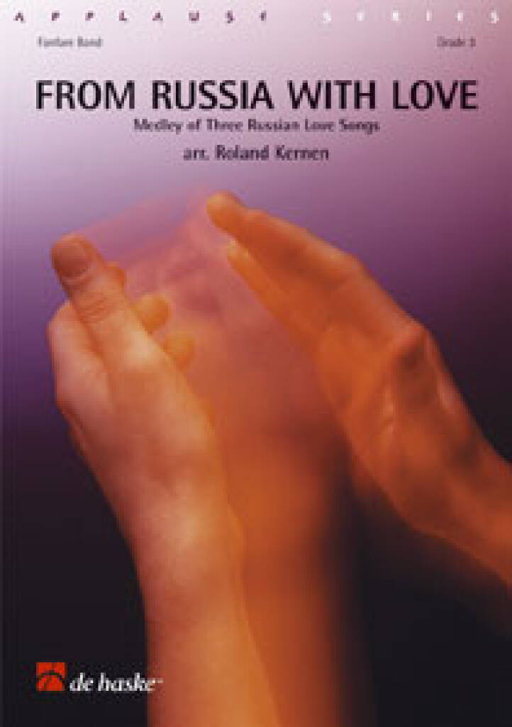 From Russia with Love : Medley of Three Russian Love Songs