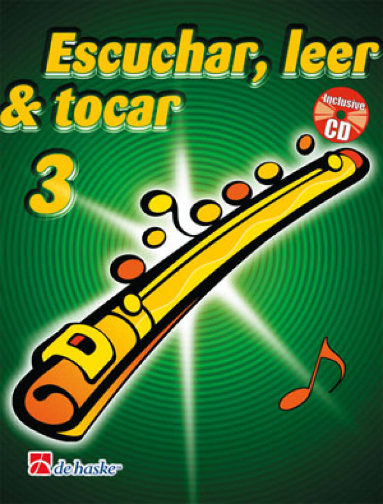 Escuchar, Leer & Tocar 3 flauta travesera : Método de flauta travesera
