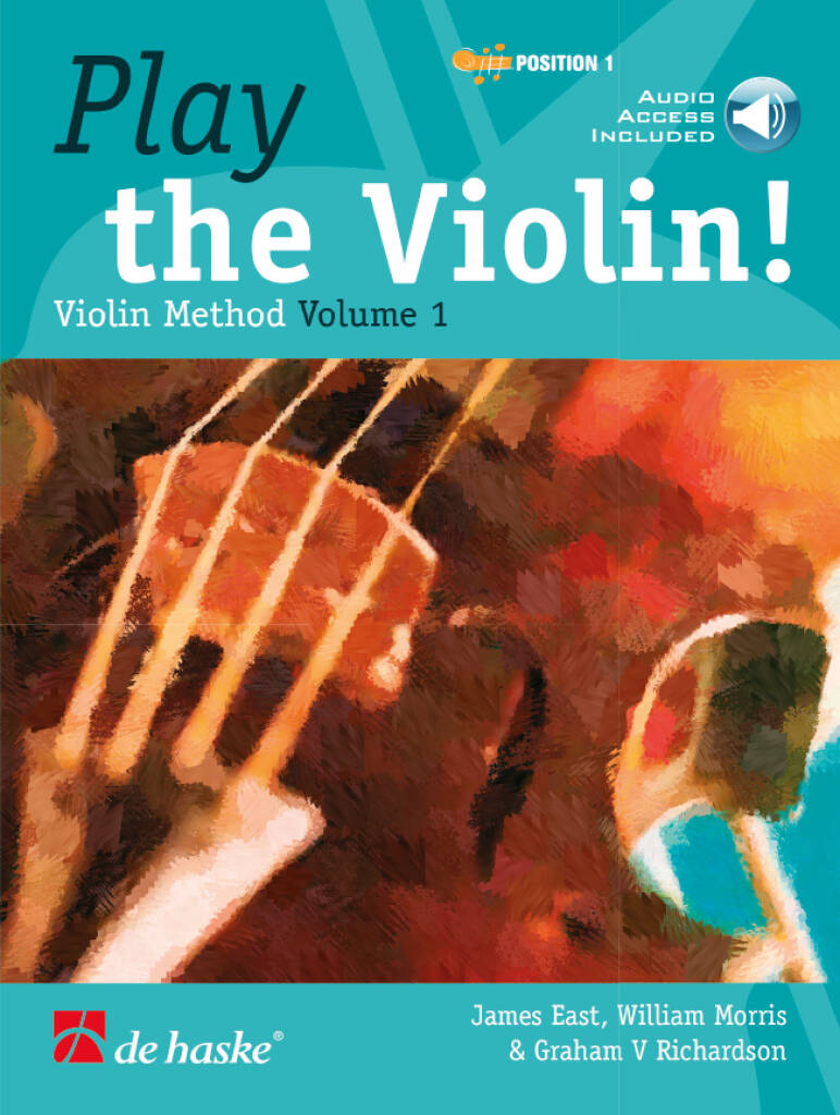 Play the Violin! Part 1 : Violin Method Volume 1
