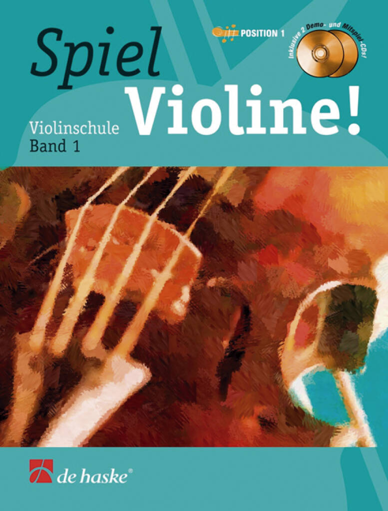 Spiel Violine! Band 1 : Violinschule Band 1