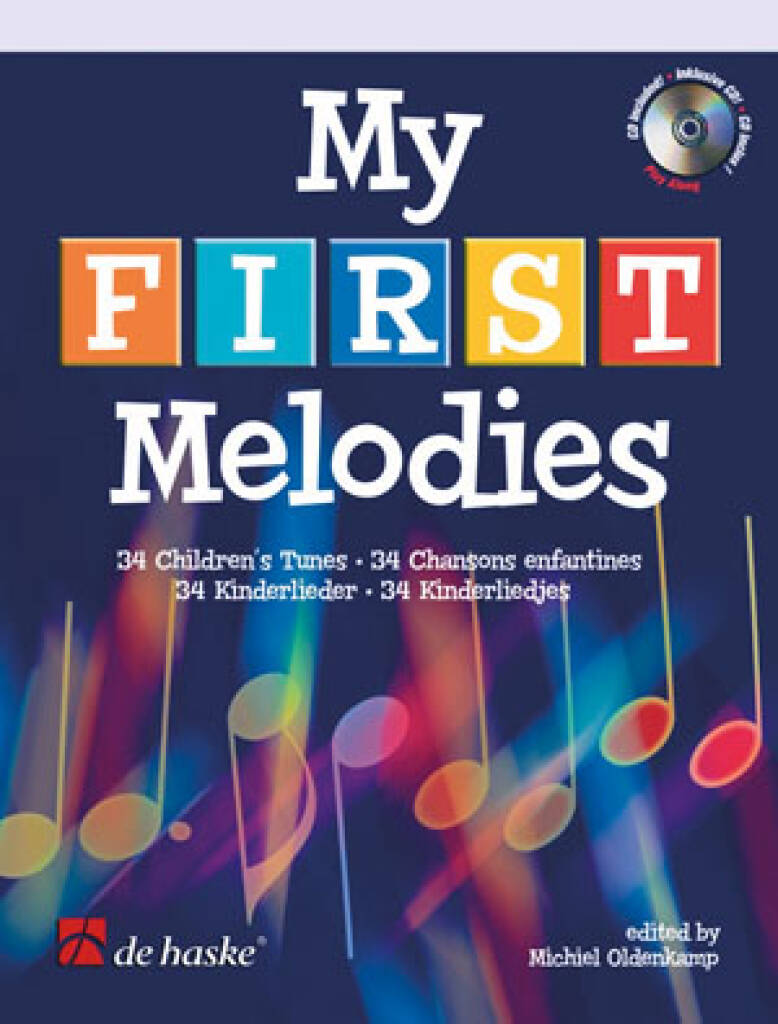 My First Melodies : 34 Children's Tunes