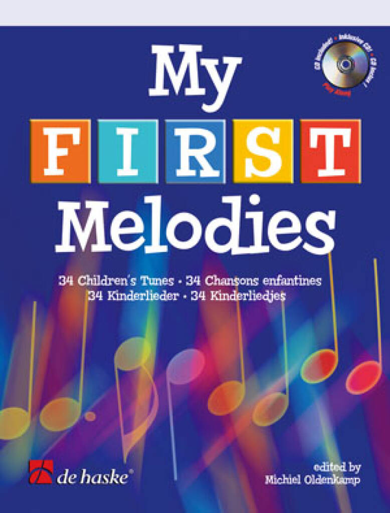 My First Melodies : 34 Children's Tunes