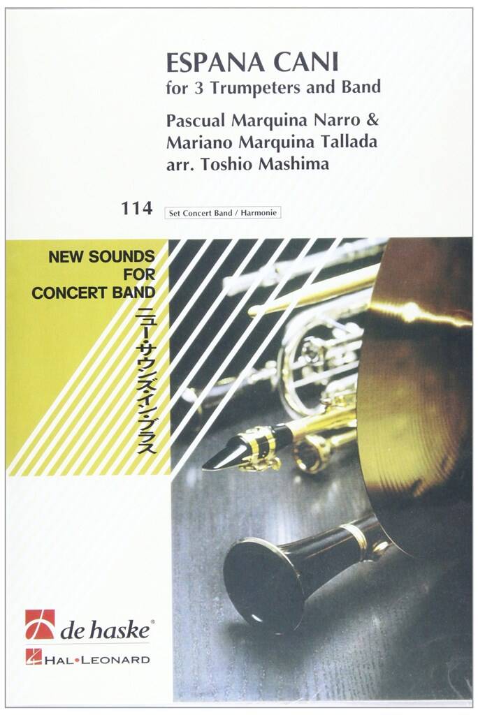Espana Cani : Paso Doble for 3 Trumpeters and Band - New Sounds for Concert Band no. 114