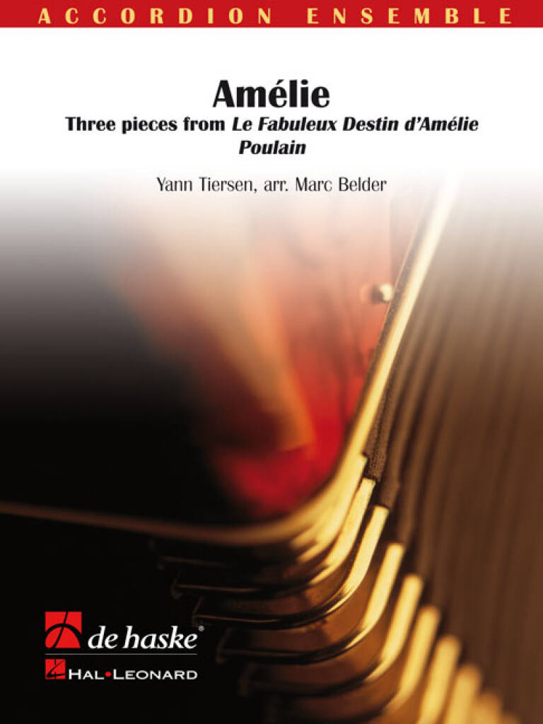 Amélie : Three pieces from 'Le Fabuleux Destin d'Amélie Poulain'