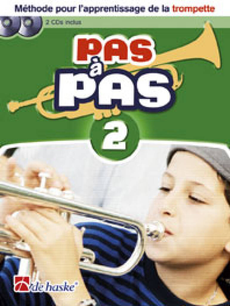 Pas à Pas 2 Trompette : Méthode pour l'apprentissage de la trompette