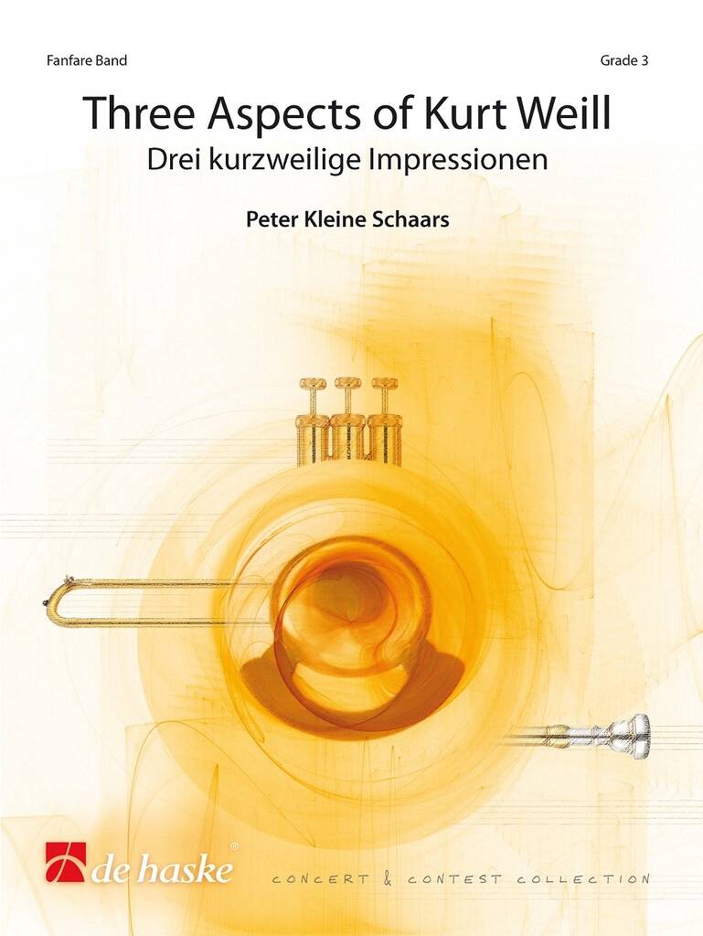 Three Aspects of Kurt Weill : Drei kurzweilige Impressionen