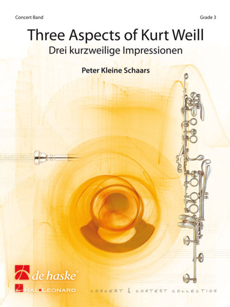 Three Aspects of Kurt Weill : Drei kurzweilige Impressionen