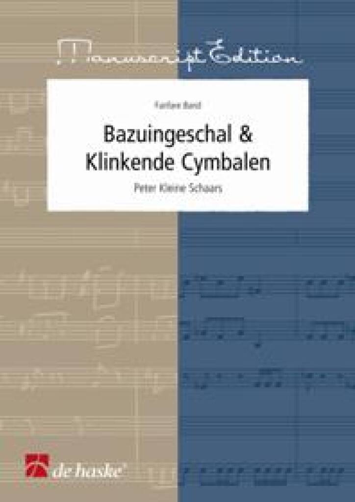 Bazuingeschal & Klinkende Cymbalen