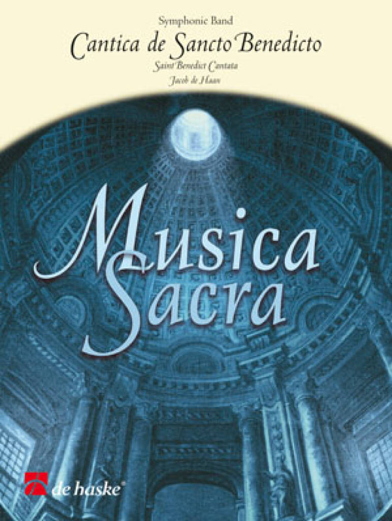 Cantica de Sancto Benedicto : Saint Benedict Cantata