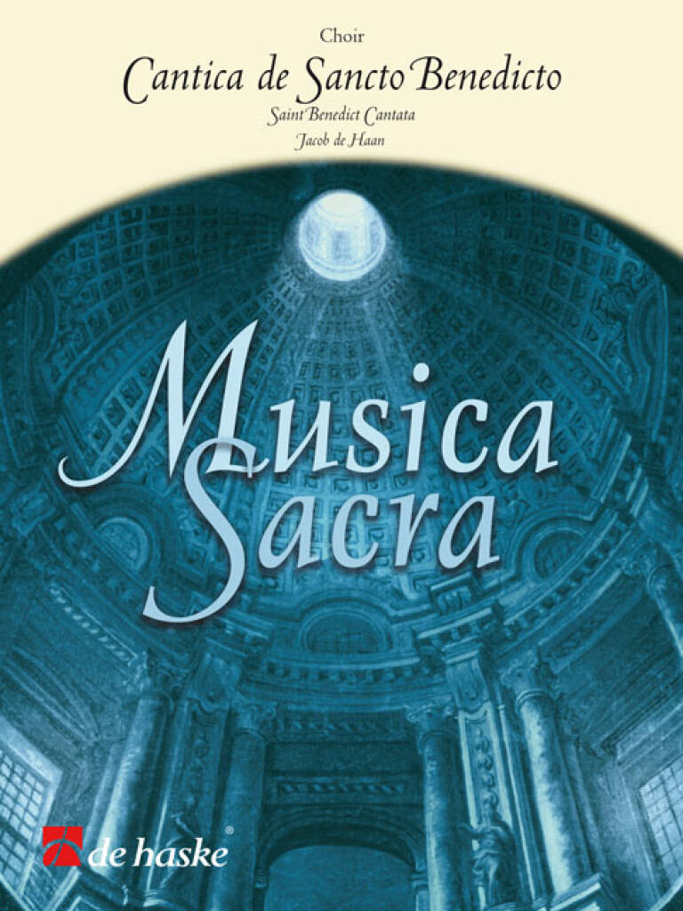 Cantica de Sancto Benedicto : Saint Benedict Cantata