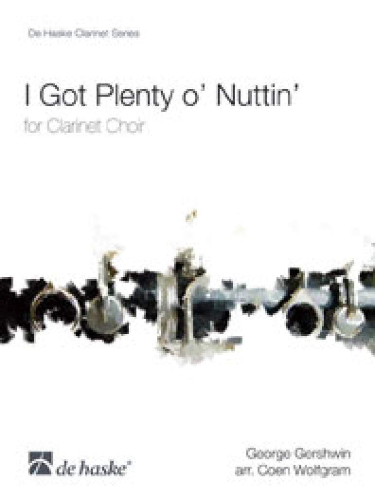 I Got Plenty o' Nuttin' : For Clarinet Choir