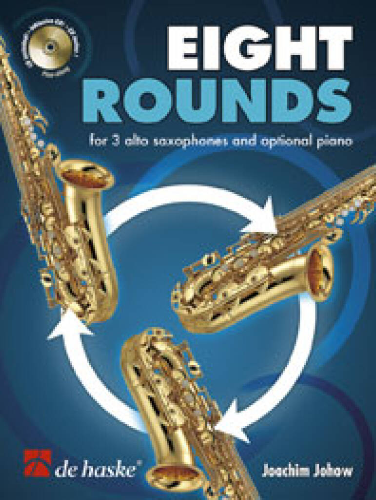 8 Rounds : for 3 Alto Saxophones and Optional Piano
