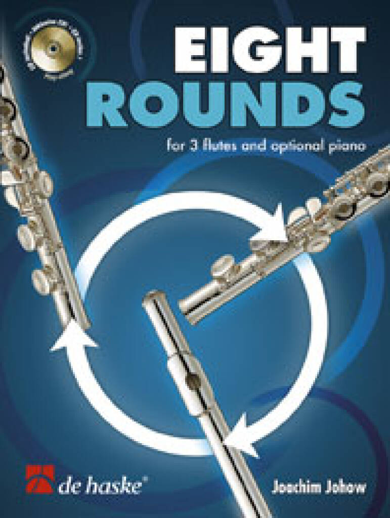 Eight Rounds : for 3 Flutes and Optional Piano