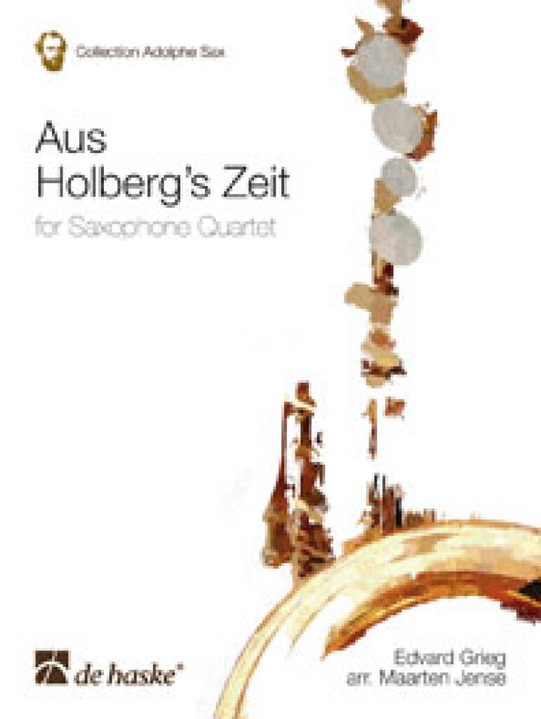 Aus Holberg's Zeit : for Saxophone Quartet