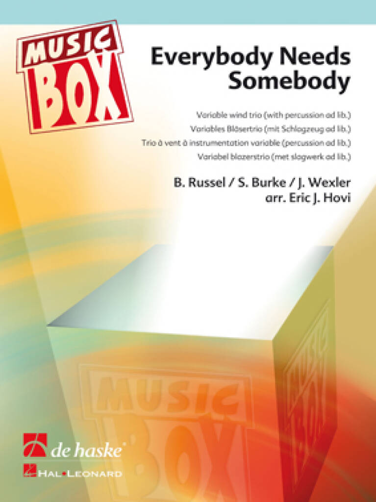 Everybody Needs Somebody : Variable wind trio (with percussion ad lib.)