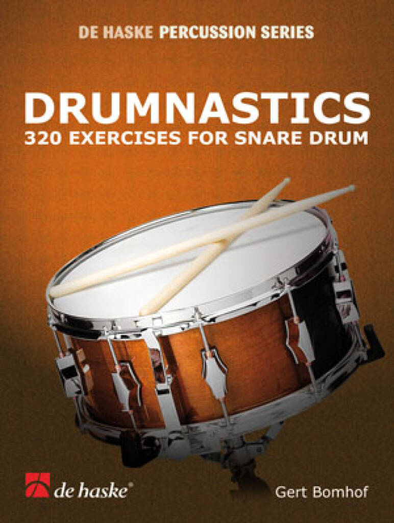 Drumnastics : 320 Excercises for Snare Drum