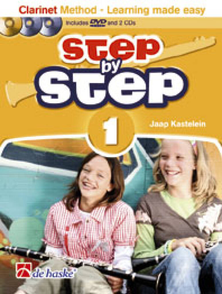 Step by Step 1 Clarinet : Clarinet Method - Learning made easy
