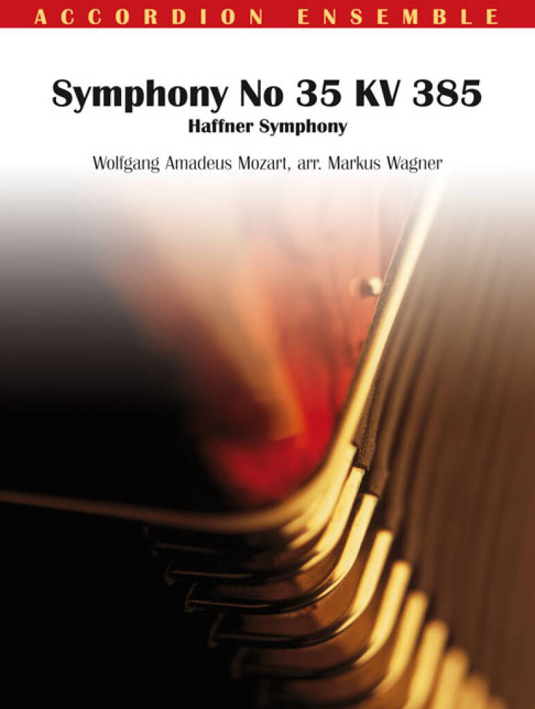 Symphony No 35 KV 385 : Haffner Symphony