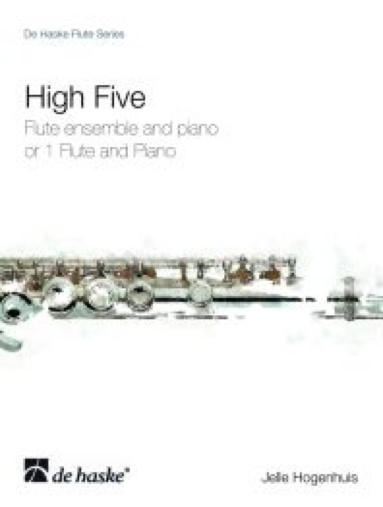 High Five : Flute Ensemble and Piano or 1 Flute and Piano