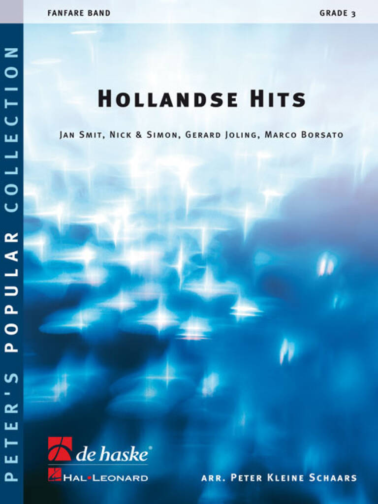 Hollandse Hits : Jan Smit, Nick & Simon, Gerard Joling, Marco Borsato
