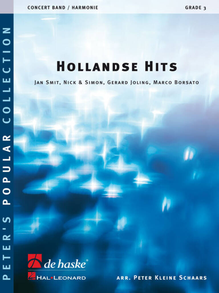Hollandse Hits : Jan Smit, Nick & Simon, Gerard Joling, Marco Borsato