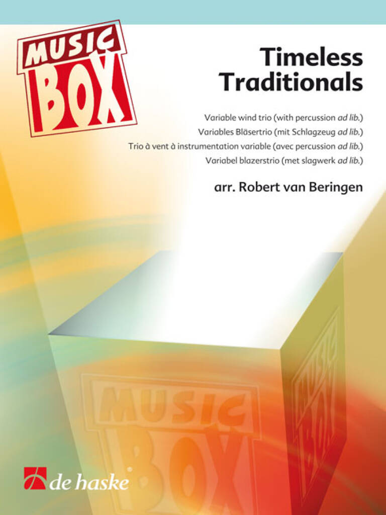 Timeless Traditionals : Variable wind trio (with percussion ad lib.)