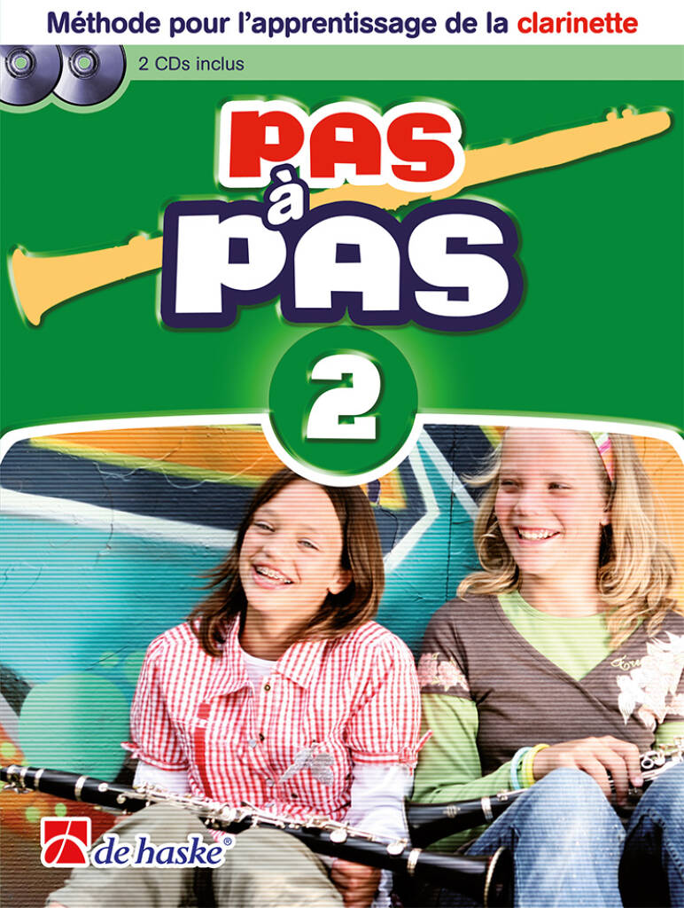Pas à Pas 2 Clarinette : Méthode pour l'apprentissage de la clarinette
