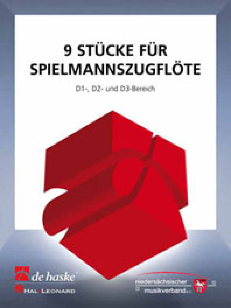 9 Stücke für Spielmannszugflöte : D1-, D2- und D3-Bereich