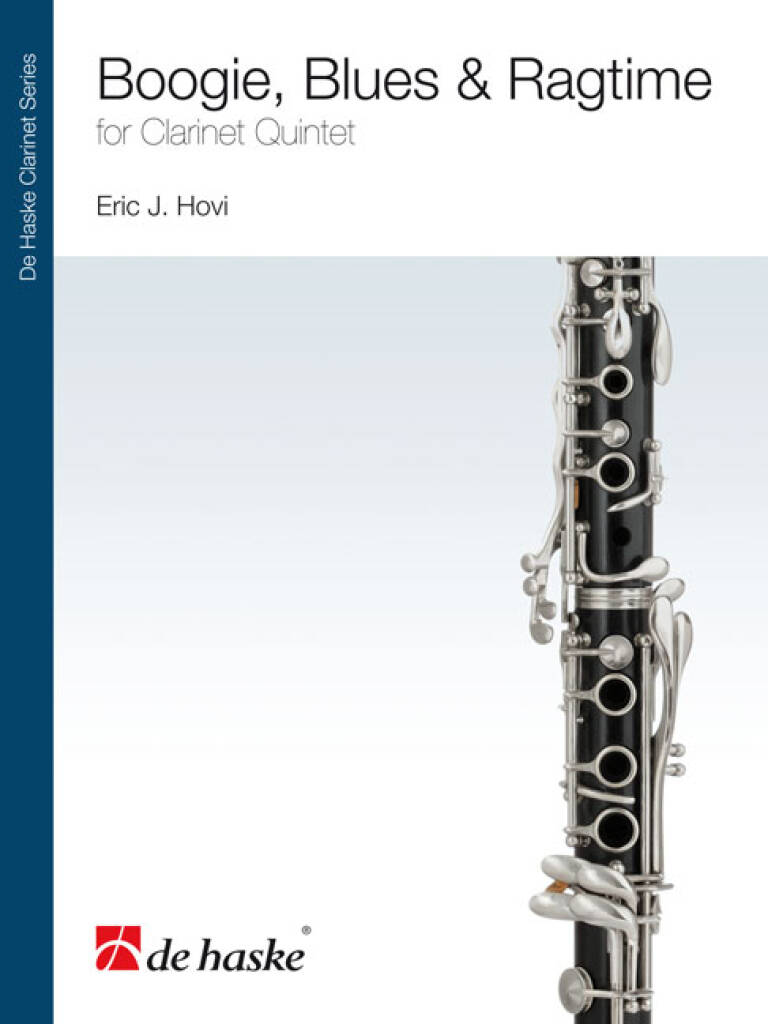 Boogie, Blues & Ragtime : for Clarinet Quintet