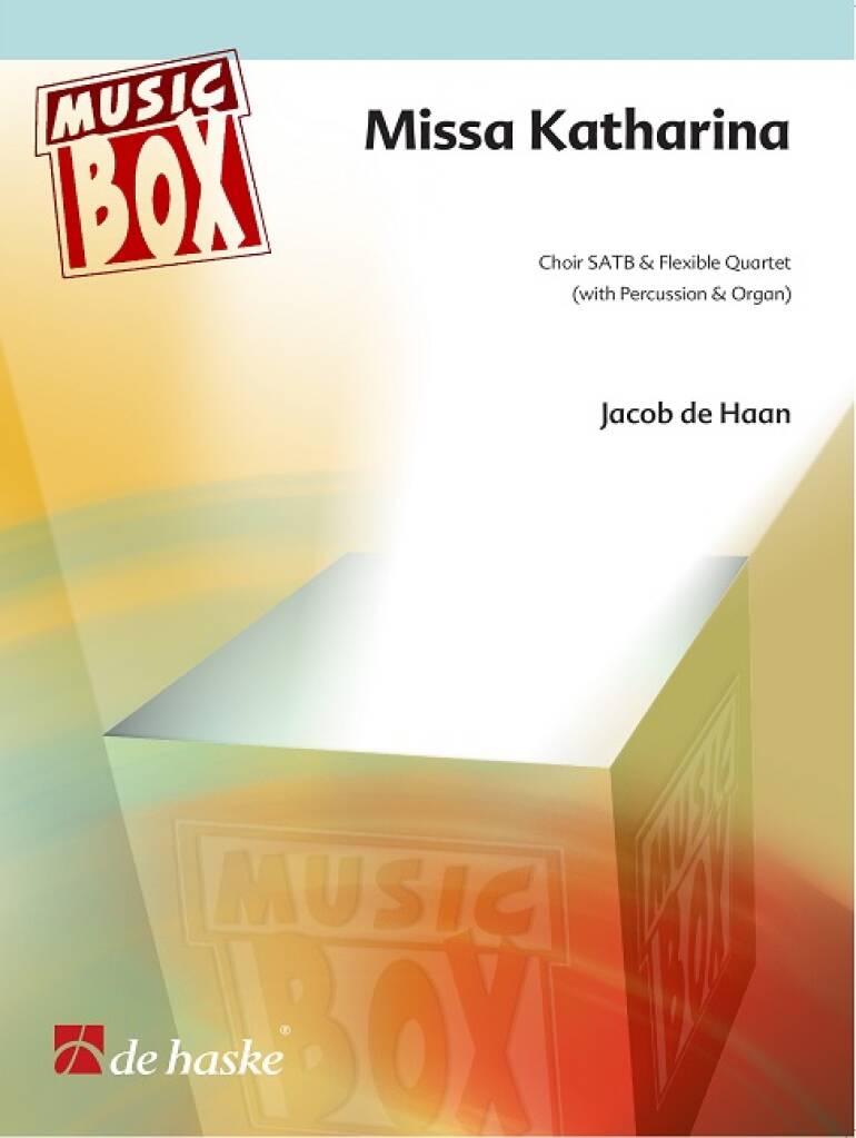 Missa Katharina : Choir SATB & Flexible Quartet (with Percussion & Organ)