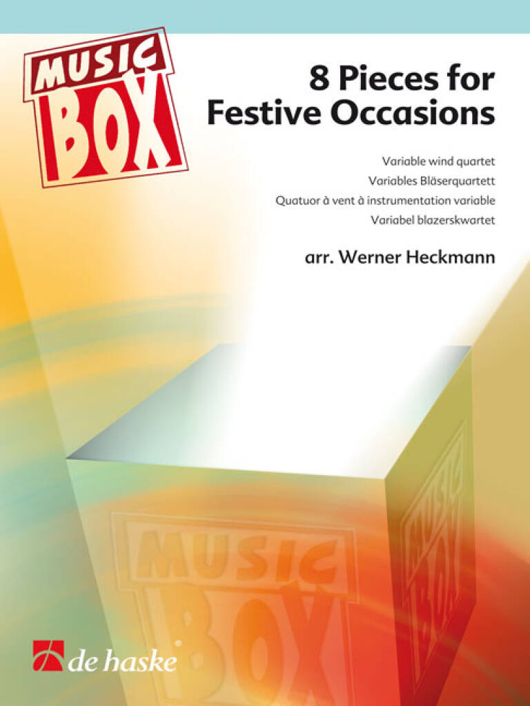 8 Pieces for Festive Occasions : Variable Wind Quartet