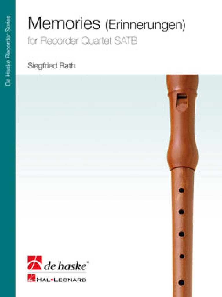 Memories (Erinnerungen) : for Recorder Quartet SATB