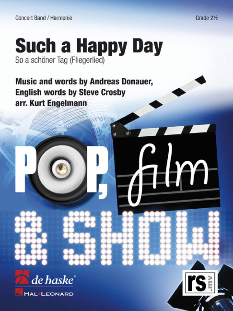 Such a Happy Day : So a schöner Tag (Fliegerlied)