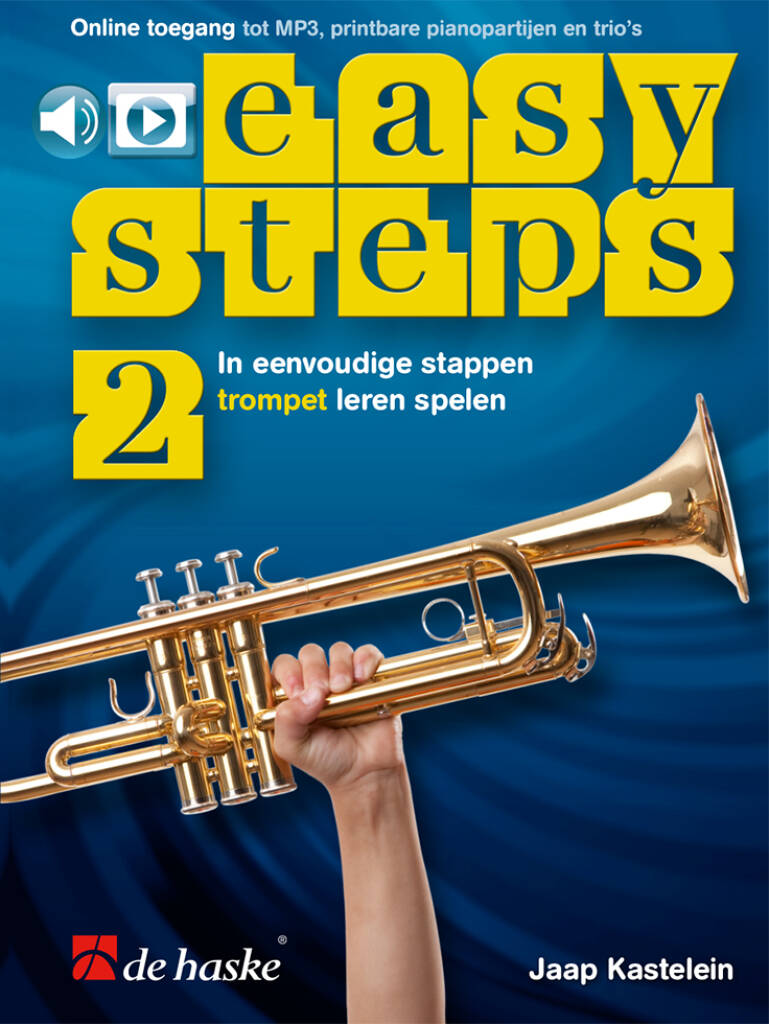 Easy Steps 2 trompet : In eenvoudige stappen trompet leren spelen