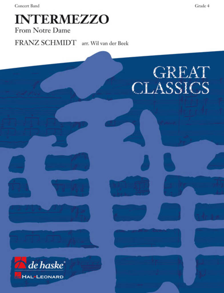 Intermezzo : from the opera Notre Dame