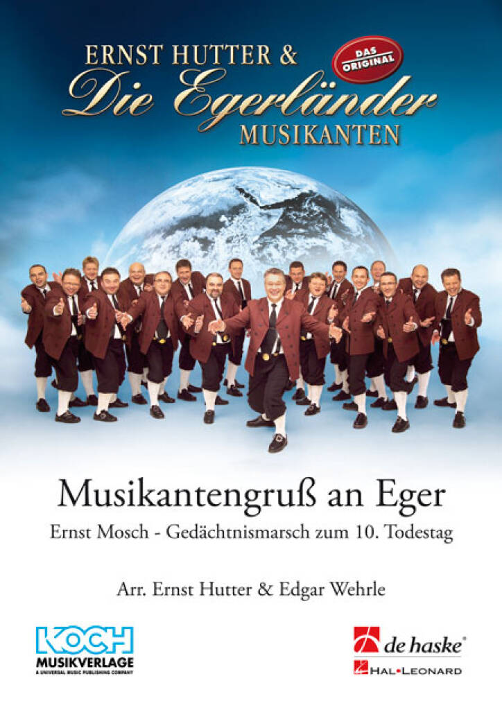 Musikantengruss an Eger : Ernst Mosch-Gedächtnismarsch