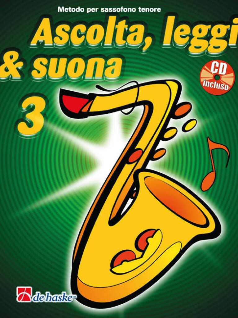 Ascolta, Leggi & Suona 3 sassofono tenore : Metodo per sassofono tenore