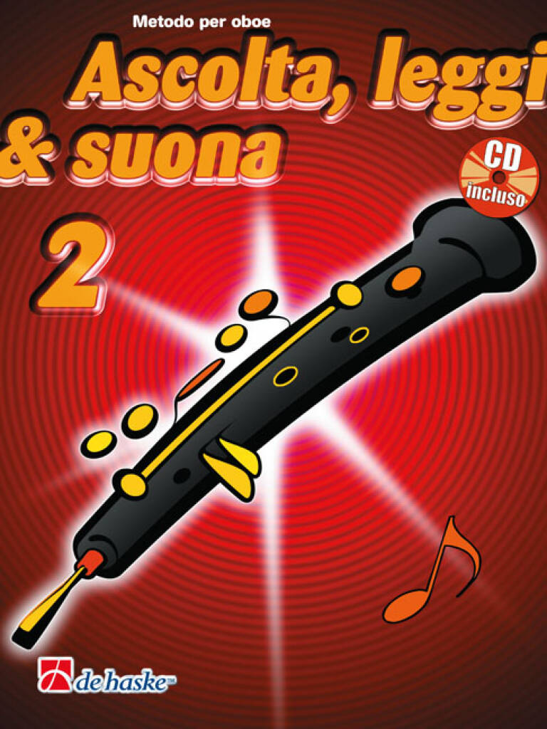 Ascolta, Leggi & Suona 2 oboe : Metodo per oboe