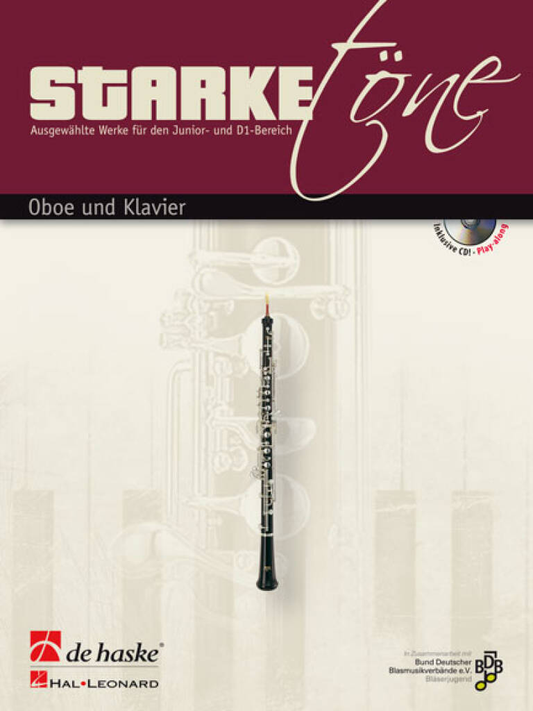 Starke Töne - Oboe und Klavier : Ausgewählte Werke für den Junior- und D1-Bereich