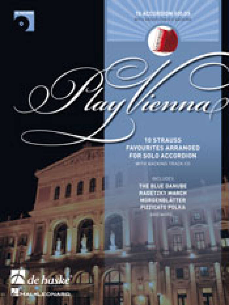 Play Vienna! - Accordion : 10 Strauss favourites arranged for solo accordion with backing track CD