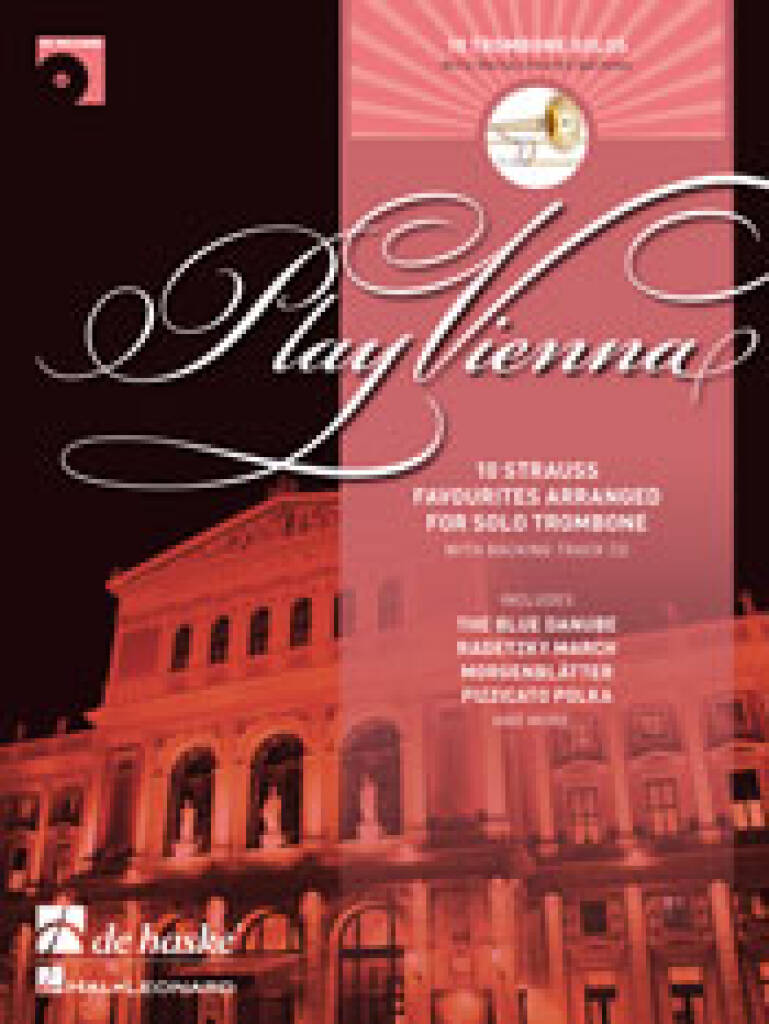 Play Vienna! - Trombone : 10 Strauss favourites arranged for solo trombone with backing track CD
