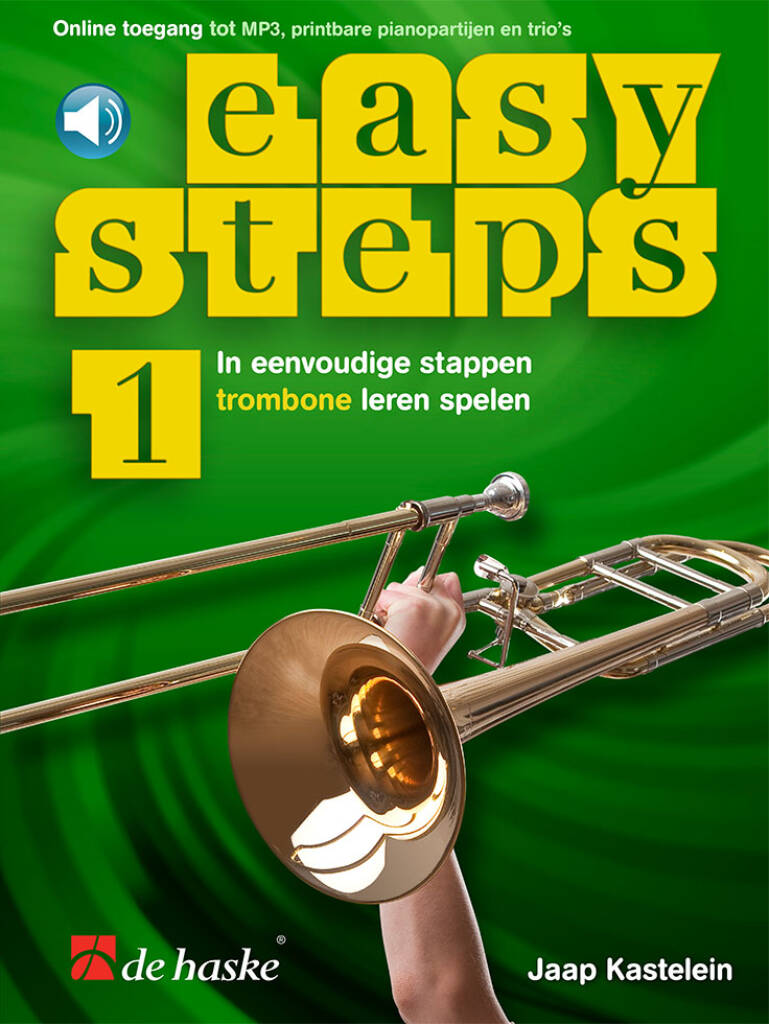 Easy Steps 1 trombone : In eenvoudige stappen trombone leren spelen