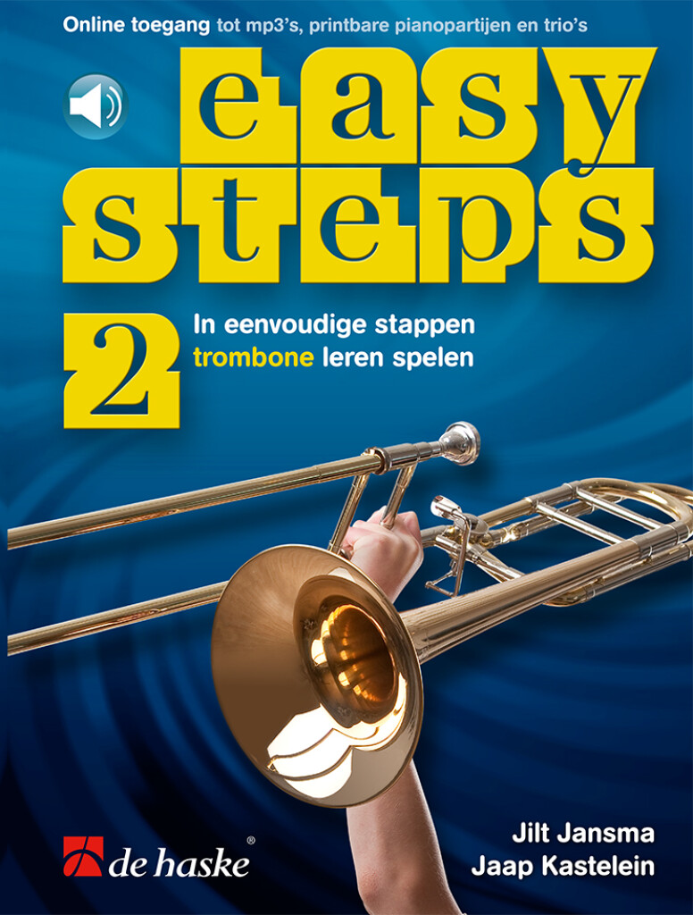 Easy Steps 2 trombone : In eenvoudige stappen trombone leren spelen