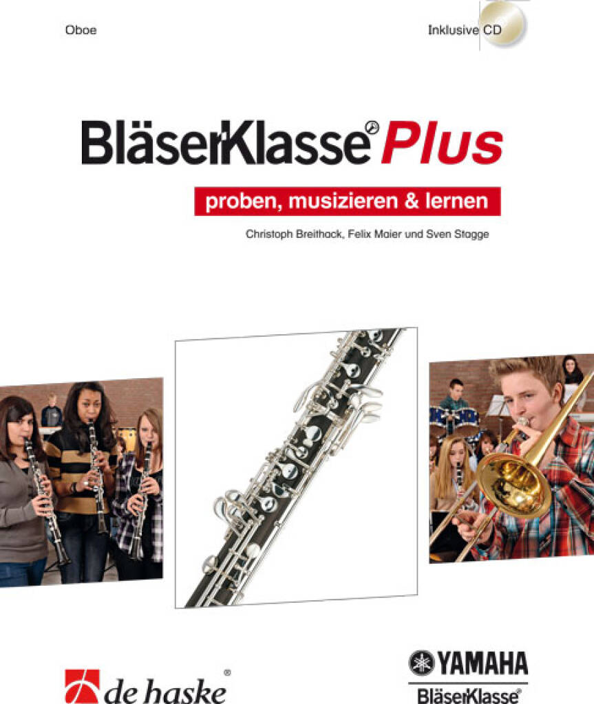BläserKlasse Plus - Oboe : proben, musizieren & lernen