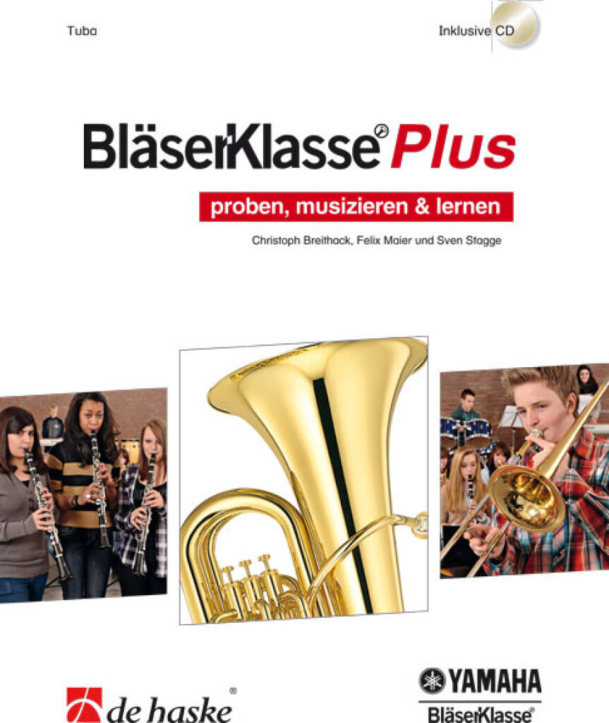 BläserKlasse Plus - Tuba : proben, musizieren & lernen