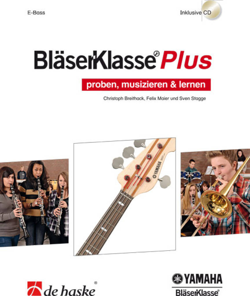 BläserKlasse Plus - E-Bass : proben, musizieren & lernen
